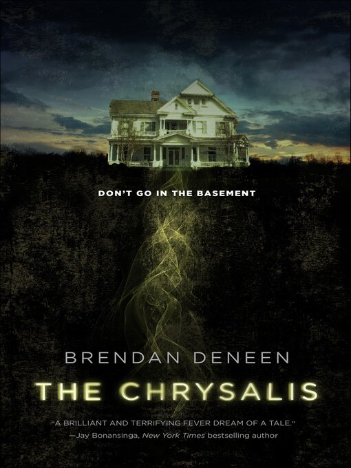 Title details for The Chrysalis by Brendan Deneen - Wait list